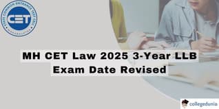 MH CET Law 2025: Exam Date Revised for 3-year LLB CET